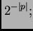 $2^{-\left\vert p\right\vert };$