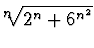 $^n\!\!\sqrt{2^n +6^{n^2}}$