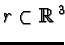 $r\subset {\mathbb R}^3$